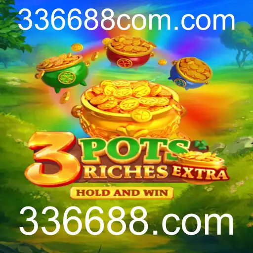 3potsExtra: Descubra o Novo Jogo de Sucesso Relacionado ao 336688.com